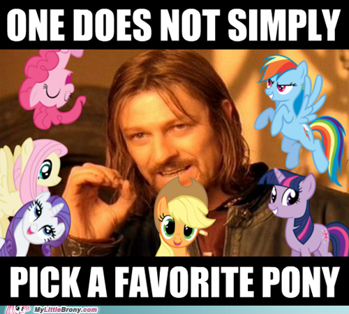 One does not simply pick a favorite pony.png