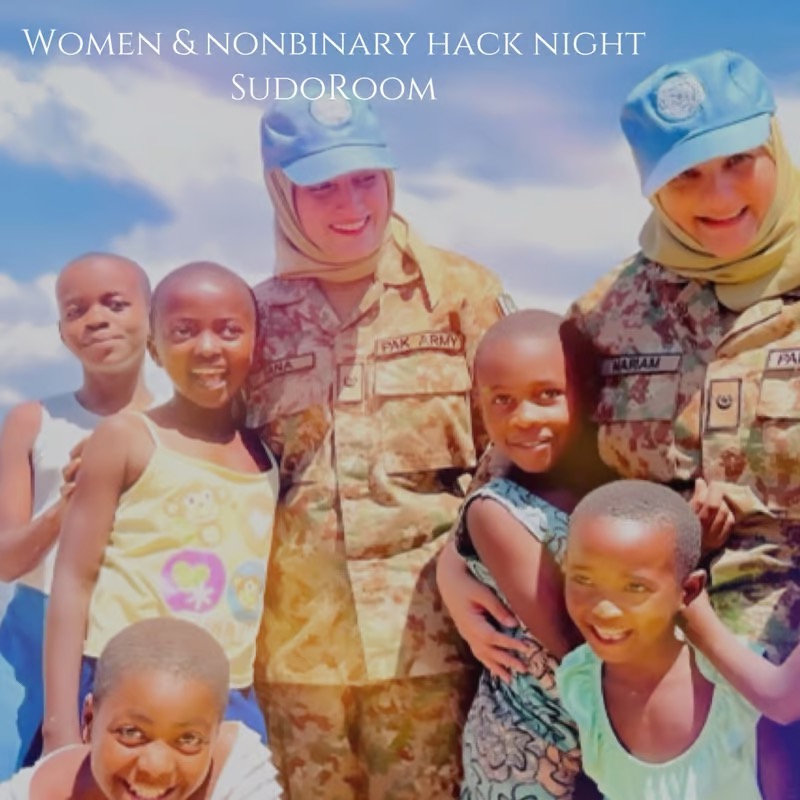 Women & Non-Binary Hack Night: Peacekeeping AI and hardware hacking