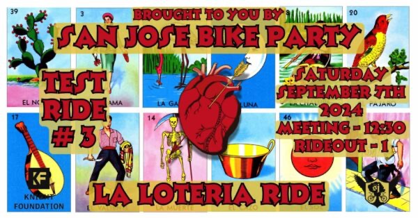 San Jose Bike Party - La Loteria Ride!