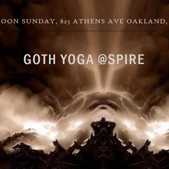 Goth Yoga @ The Spire